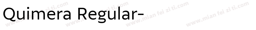 Quimera Regular字体转换